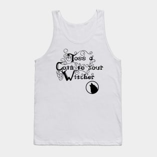 Toss a Coin to Your Witcher Tank Top